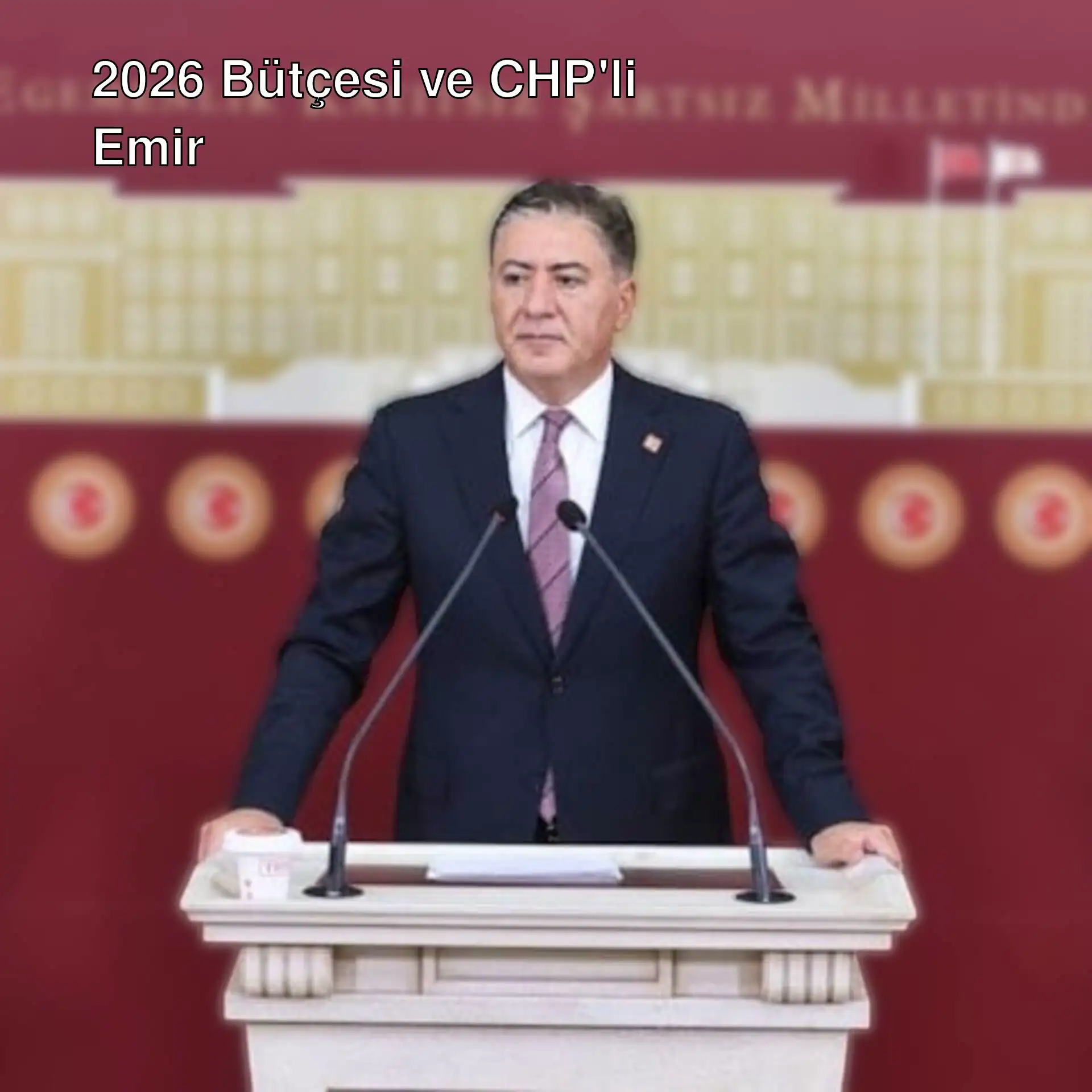 CHP'li Murat Emir, 2026 bütçesini değerlendiriyor. CHP'li Murat Emir, 2026 bütçesini değerlendiriyor.