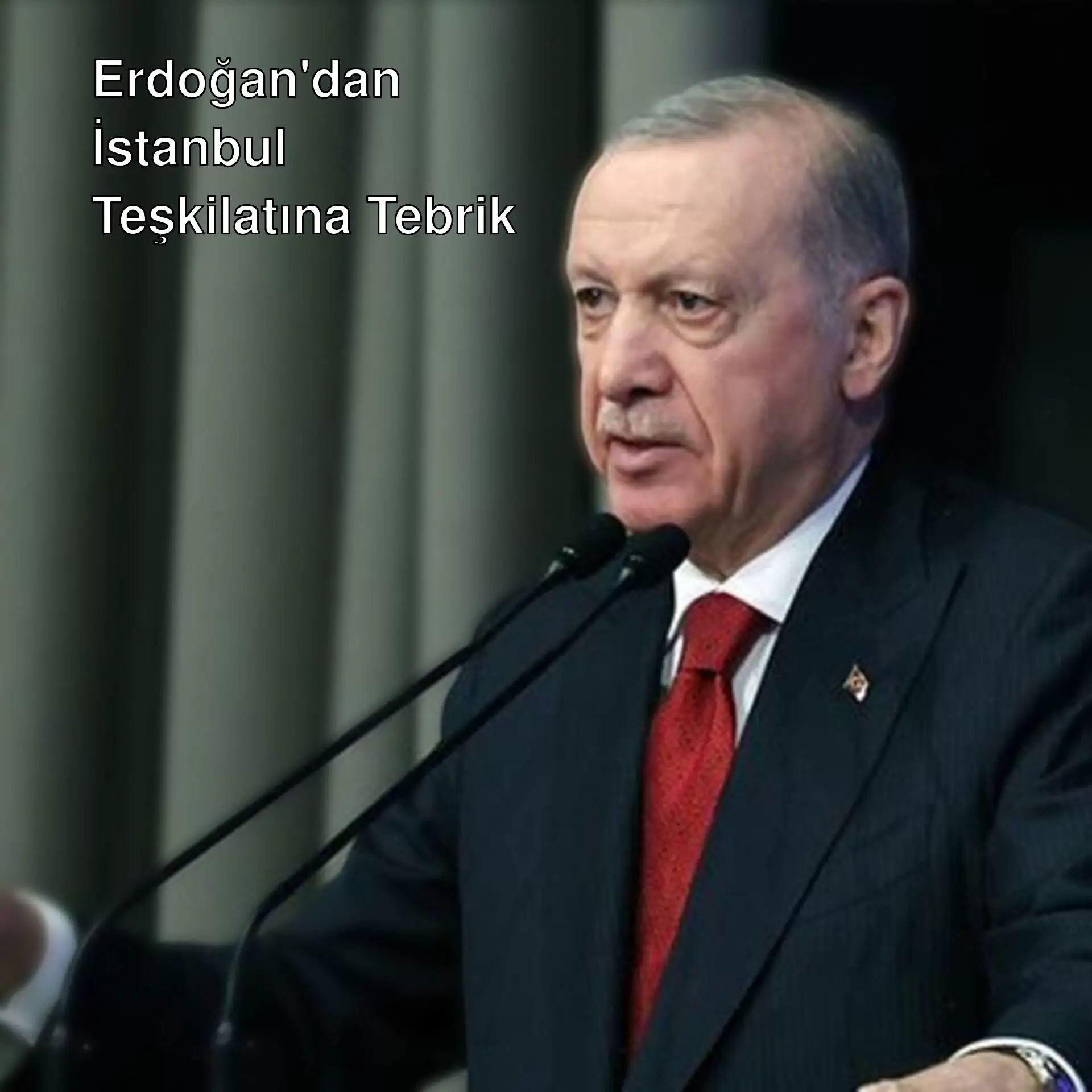 Cumhurbaşkanı Erdoğan, İstanbul teşkilatına tebrik mesajı gönderdi. Cumhurbaşkanı Erdoğan, İstanbul teşkilatına tebrik mesajı gönderdi.