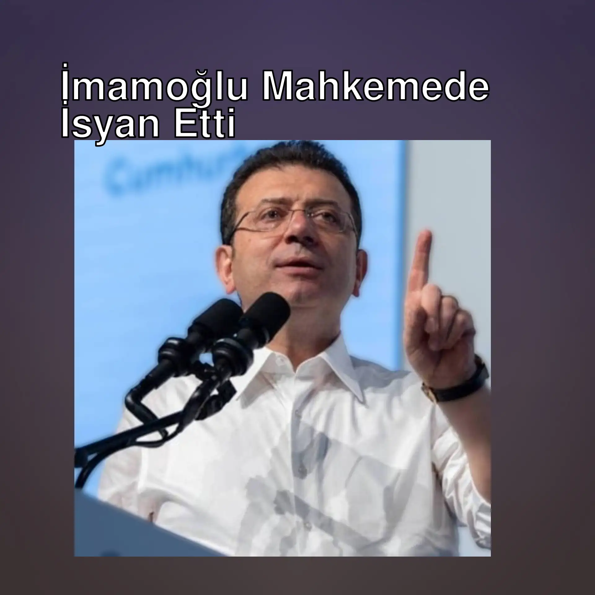 İmamoğlu mahkemede konuşuyor.
