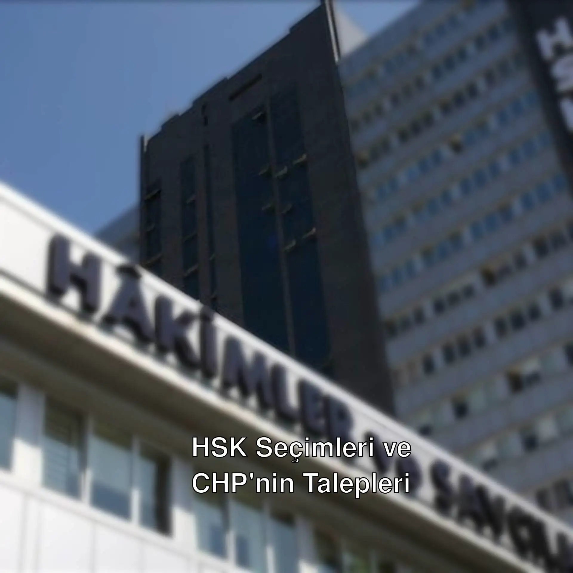 HSK üyeliği için adaylar belli oldu. HSK üyeliği için adaylar belli oldu.