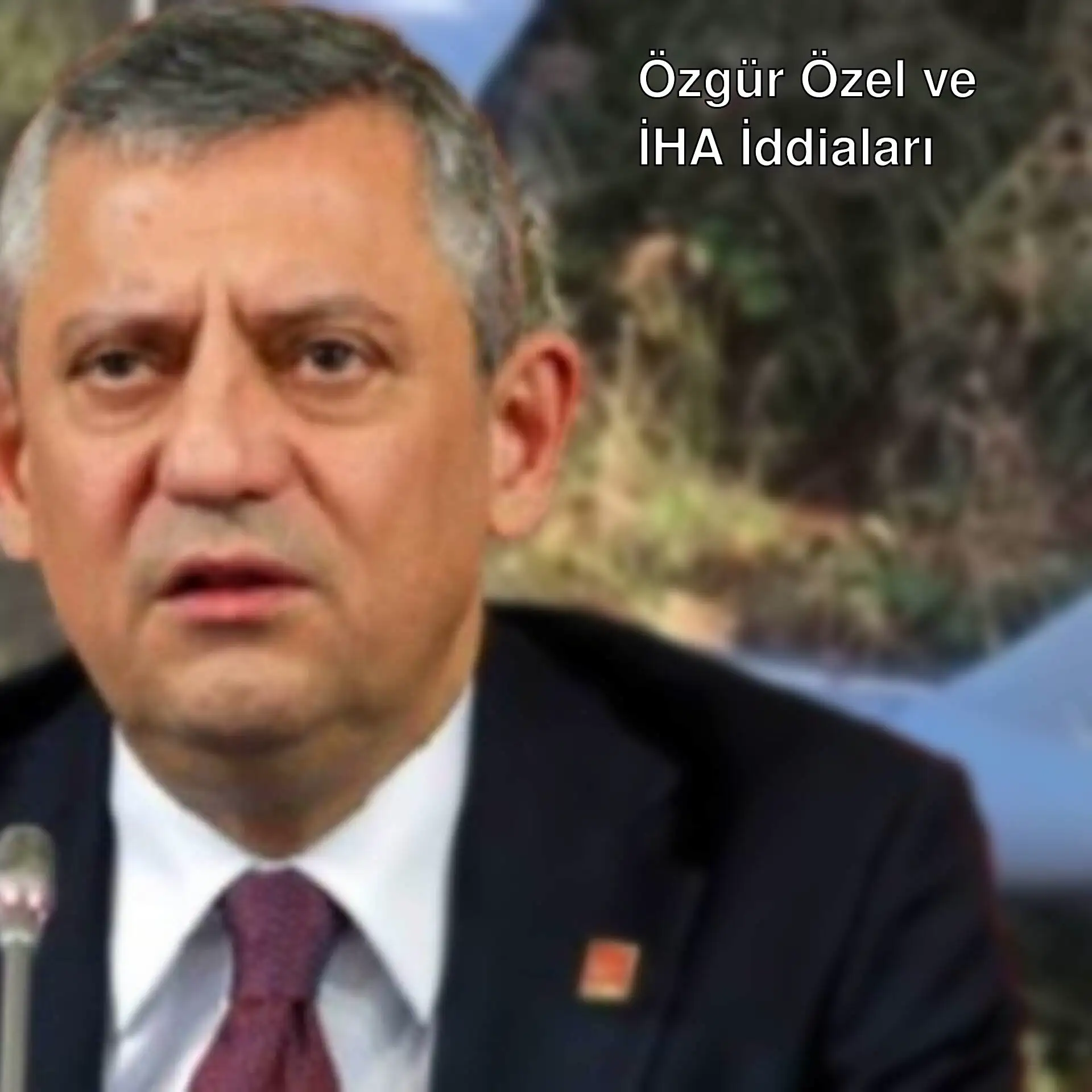 Özgür Özel, İHA ile ilgili açıklamalarda bulunuyor.