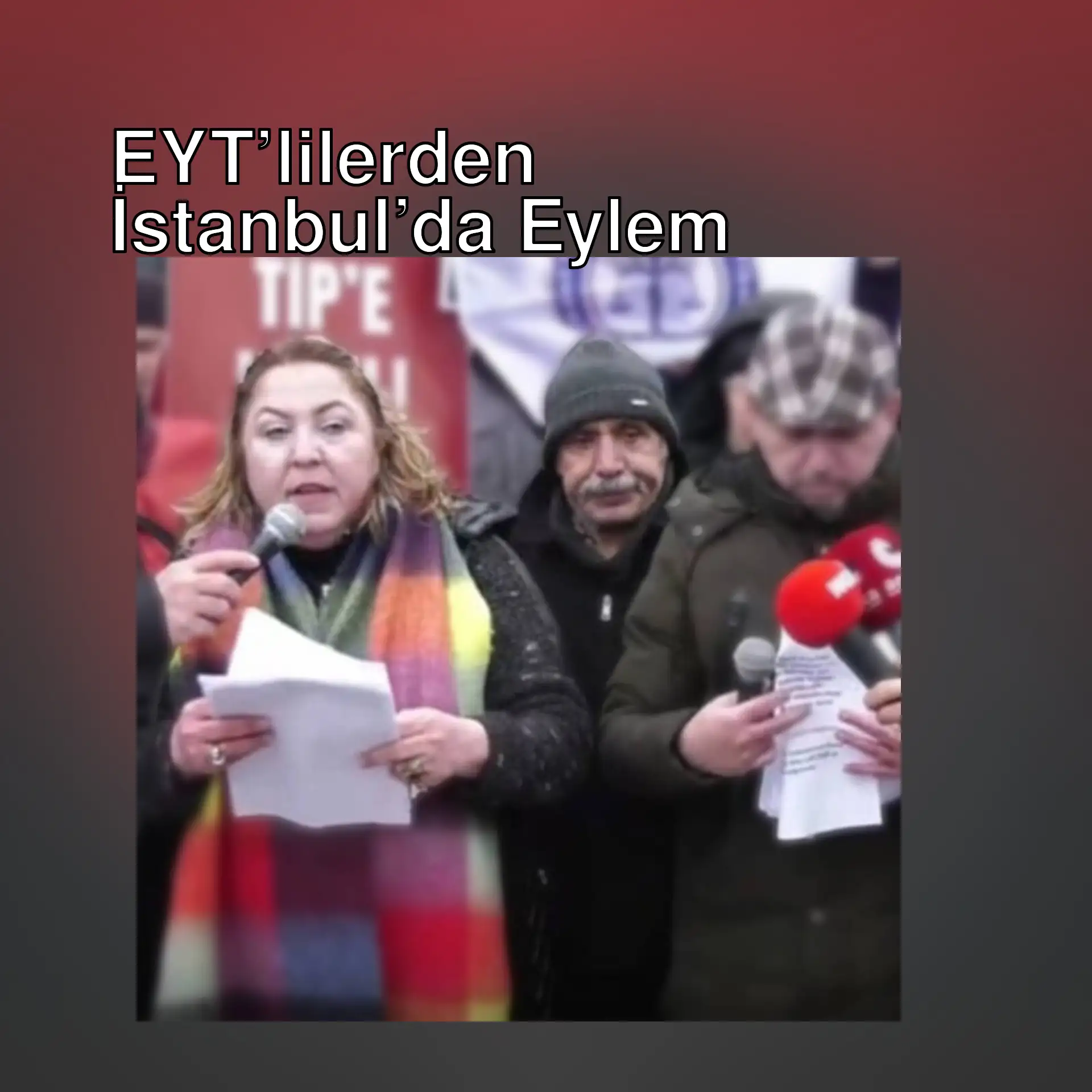EYT’liler İstanbul’da eylem yaparken.
