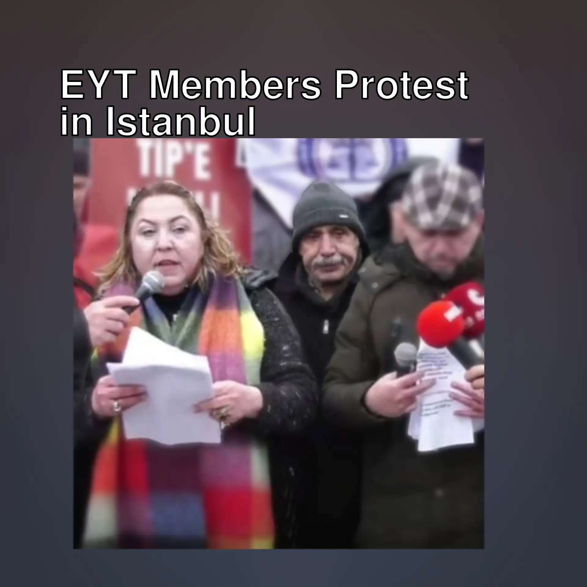 EYT members protesting in Istanbul.