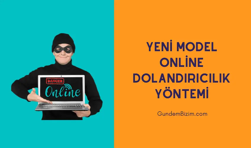 Yeni-Model-Online-Dolandiricik-Yontemi-Nedir.png